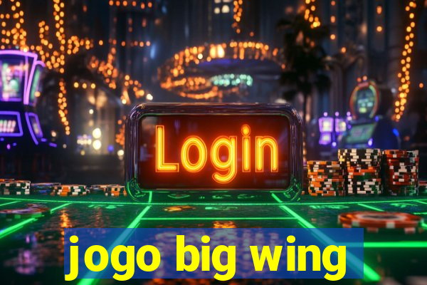 jogo big wing